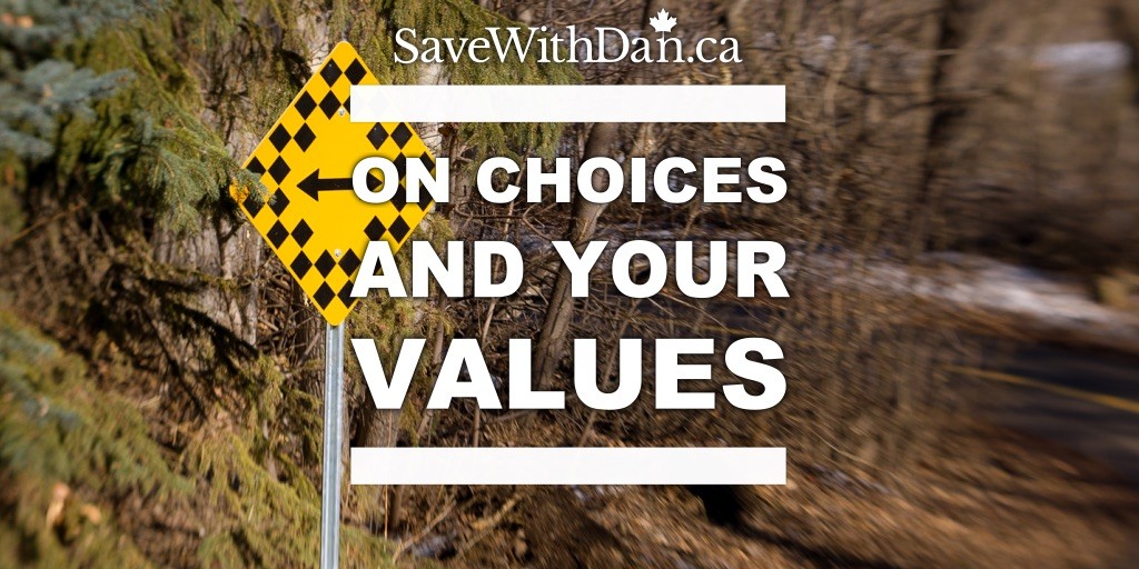 On choice and your values